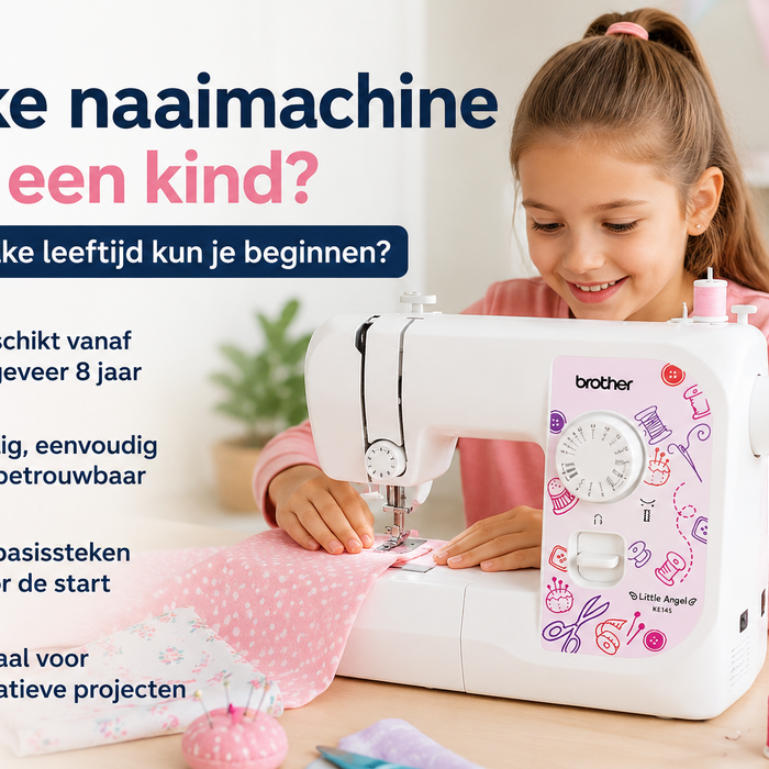Welke naaimachine voor een kind? Vanaf welke leeftijd kun je beginnen?